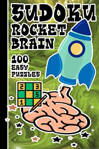 Sudoku Rocket Brain 100 Easy Puzzles SUDOKU COVER FINISH DIN A5, SIZE 152,4 X 228,6 Mm (6 X 9) INCH 125 BOOK PAGES PERFECT GIFT IDEA, VALENTINE GIFT, MYSTERY GAME 125 Buch Seiten Sudoku Rätsel SUDOKU HEFT SUDOKO GEHIRN TRAINING SUDOKU EASY