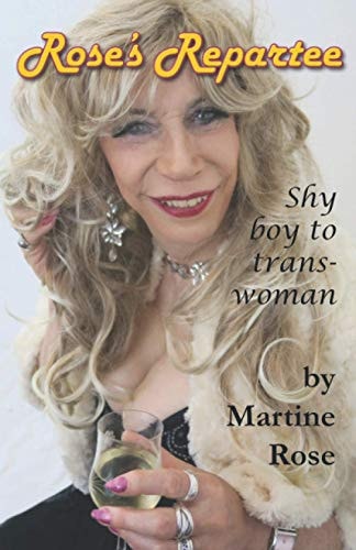 Rose's Repartee Shy Boy to Trans-woman