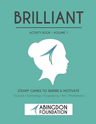Brilliant: Activity Book Volume 1 STEAM Games to Inspire and Motivate
