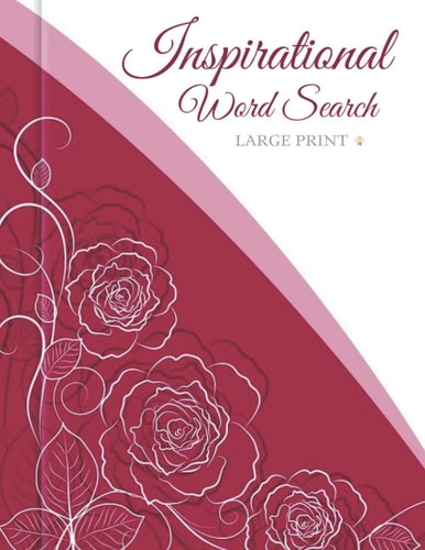 Inspirational Word search large print: Over 150 Puzzles - Stimulating Brain Booster - Hours of Fun
