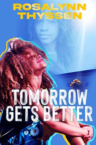 Tomorrow Gets Better