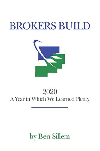 Broker's Build: 2020 A Year in Which We Learned Plenty