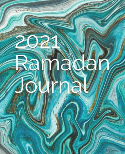 2021 Ramadan Journal