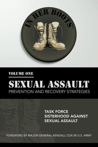 In Her Boots Sexual Assault Prevention and Recovery Strategies