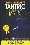 Tantric Sex Fufill Your Deepest Sex Desire With Tantric Exercise, Position and Massage's