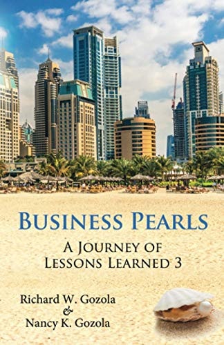 Business Pearls: A Journey of Lessons Learned 3