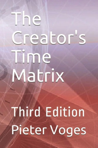 The Creator's Time Matrix Third Edition