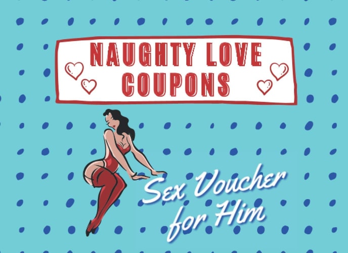NAUGHTY LOVE COUPONS - Sex Voucher for Him: 69 ROMANTIC & SEXUAL TOKENS || Funny Gift Idea for Boyfriend | Husband | Man | Valentines day | Birthday | Anniversary