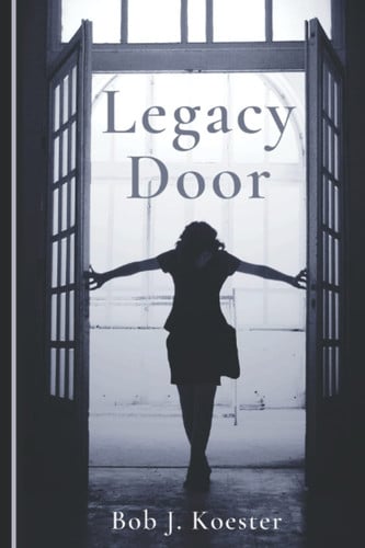 Legacy Door A Novel