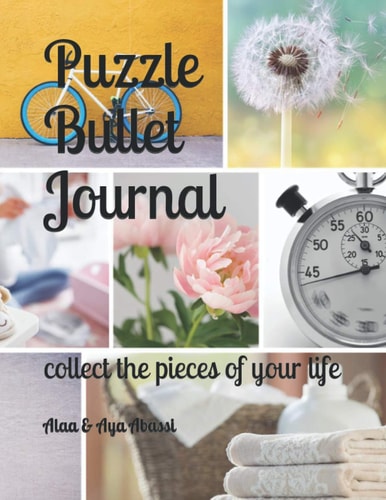 puzzle Bullet journal: collect the pieces of your life , get organized, focused and productive with this journal