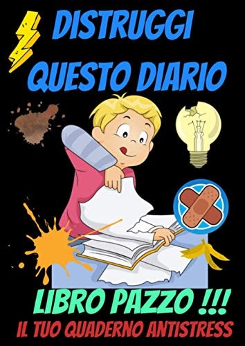 Distruggi Questo Diario :libro Antistress Da Colorare Bambini-Libro Attività Adulti-libro Distruggi Questo Libro Libro Da Colorare per Adulti-Libro Distruggi Questo Libro-libro Distruggere-libro Antistress Da Colorare per Adulti-Grande Formato