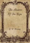 The Shadow Of The Rope