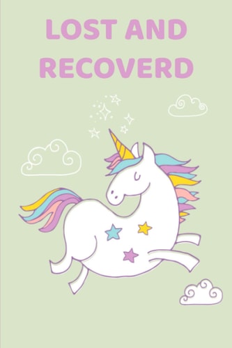 LOST AND RECOVERD: Unicorn Password Book with Alphabetical Tabs / Internet Address and Password Logbook Gift, 100 Pages, 6x9,Cove Matte Finish