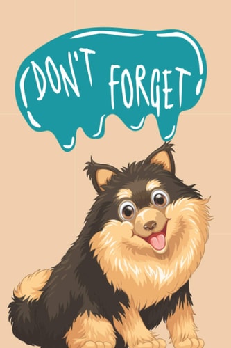 Don't Forget Dogs Notebook.: Password Logbook | 6 X 9 inches | Notebook 120- page lined | Great password notebook for record keeping.
