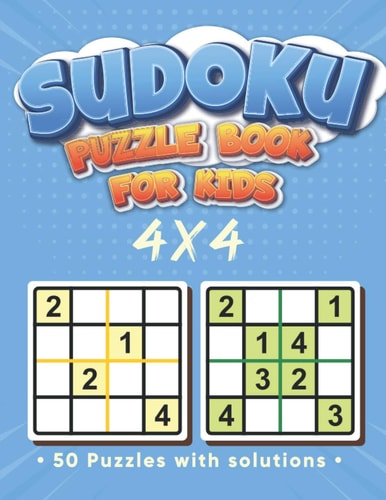 Sudoku Puzzle Book for Kids 4 X 4 Sudoku for Kids - Sudoku 4x4
