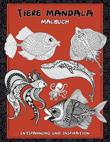 Tiere Mandala - Malbuch - Entspannung und Inspiration