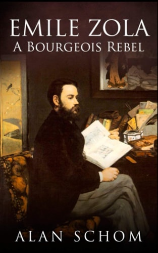 Émile Zola: A Biography