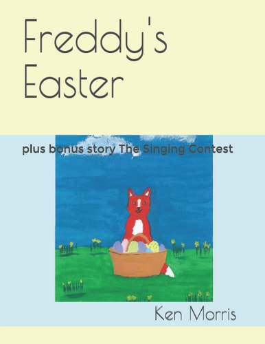 Freddy's Easter: plus bonus story The Singing Contest (Fox Adventures)