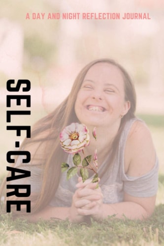 Self-Care: A Day and Night Reflection Journal