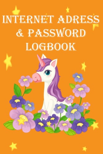 INTERNET ADRESS & PASSWORD LOGBOOK: Unicorn Password Book with Alphabetical Tabs / Internet Address and Password Logbook Gift, 100 Pages, 6x9,Cove Matte Finish