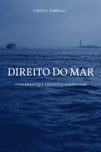 Curso de Direito do Mar Fundamentos e conceitos normativos