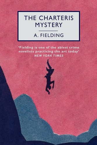 The Charteris Mystery An Inspector Pointer Detective Story