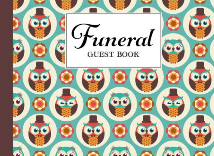 Funeral Guest Book: Owl Birds Funeral Guest Book, Memorial Guest Book, Condolence Book, Remembrance Book for Funerals or Wake, Memorial Service Guest Book, 150 Pages, Size 8.25" x 6"