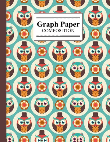 Graph Paper Composition Notebook: Owl Birds Graph Paper Composition, Grid Paper Notebook, Quad Ruled, 100 Sheets, Size 8.5" x 11"