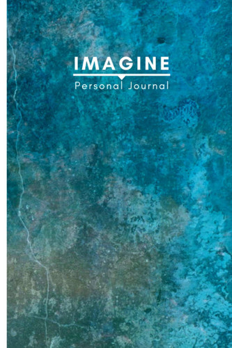 Imagine Personal Journal Notebook: Abstract Blue Background Personal Blank Lined Journal Notebook