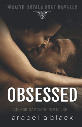 Obsessed An Age Gap Dark Romance