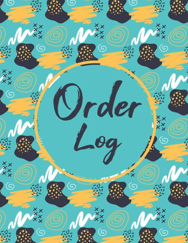 Order Log for Small Business: Simple Order Tracker | Sales Order Log Book, Keep Track of Your Customer Orders | Detailed Purchase Order Forms for ... Retail Store (120 pages, size 8,5x11 Inches).