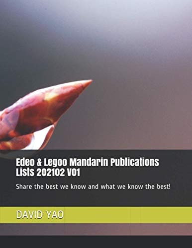 Edeo & Legoo Mandarin Publications Lists 202102 V01 Share the Best We Know and what We Know the Best!