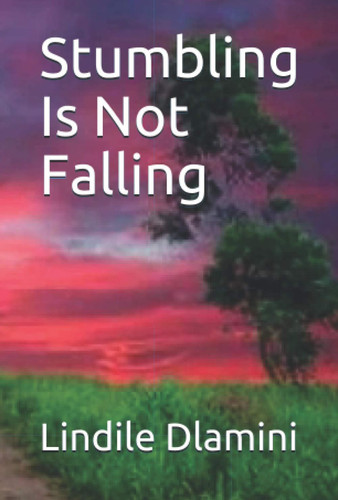 Stumbling Is Not Falling