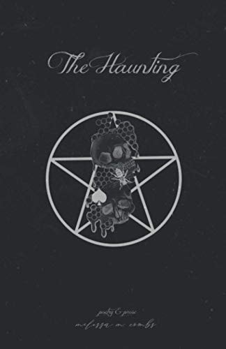 The Haunting Poetry & Prose