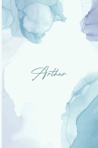 Arthur: Personalised Journal for Boys and Men, Lined Notebook Diary for Arthur, Light blue fluid art painting background cover with Personalized name, ... ideas and thoughts, Birthday Christmas gift