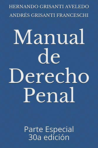Manual de Derecho Penal Parte Especial 30a Edición