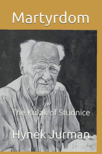 Martyrdom The Kulak of Studnice