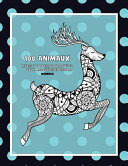 Livres à colorier pour adultes pour marqueurs et crayons - Mandala - 100 animaux