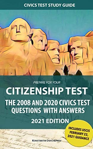 Prepare for Your Citizenship Test: The 2008 and 2020 Civics Test Questions with Answers