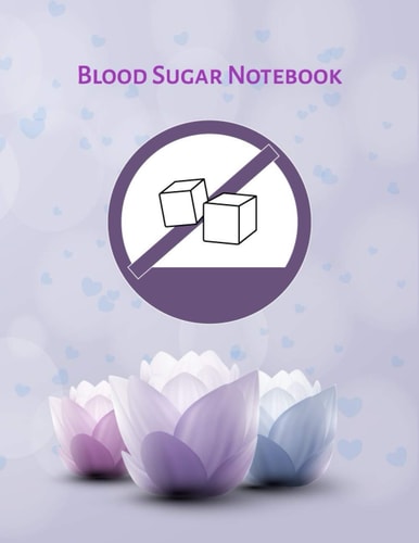 Blood Sugar Notebook: Daily Blood Sugar Tracker, Blood Glucose Monitoring Record Journal, Blood Sugar Level Chart, 110 Pages, Large Size