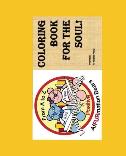FROM A to Z: I Am Invaluable Me: Coloring Book For The Soul
