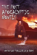 The Post Apocalyptic Novels Dystopian Thriller In A Farm: The Water Farmer Series