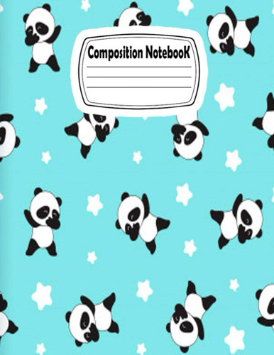 Composition Notebook: Panda Pretty Wide Ruled Paper Notebook Journal | Cute Baby Pink Bamboo & Panda Wide Blank Lined Workbook for Teens Kids Students Girls for Home School College for Writing Notes.