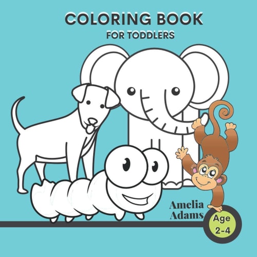 Coloring Book for Toddlers: Fun and Cut Coloring Pages of Animals for little Kids Age2-4 Boys & Girls (Simple Coloring Book for Kids)