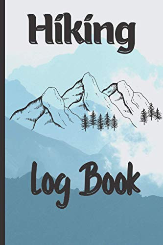 Hiking Logbook Hiking Journal Log Book with Prompts to Write in Your Trail Adventures