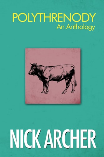Polythrenody: An Anthology