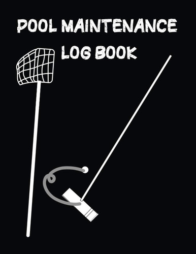 Pool Maintenance Log Book Maintenance Record for Swimming Pool,Pool Care Log Book with Client Data Record,maintenance Record Book,Home Pool Cleaning Log Book