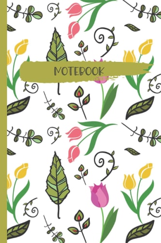 Notebook: Tulips and leaves blank lined journal book for diary writing, note taking, list making and any other creative writing