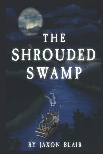 The Shrouded Swamp
