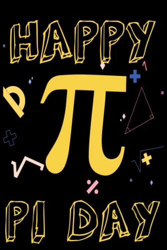 Happy Pi Day Inexpensive Gift Journal for Math Lover Teacher and Student Pi Day Lovers Best Gift Idea Notebook, with More Features To-Do List Important Note Box for Ideas Events and More, Nerdy Math Geek Notebook